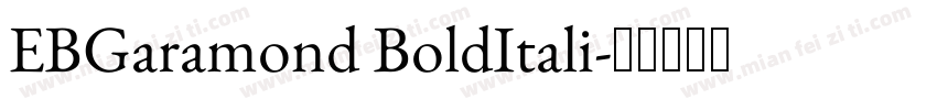 EBGaramond BoldItali字体转换